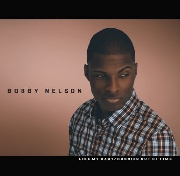 Bobby Nelson Running Out of Time produced by Keith Science