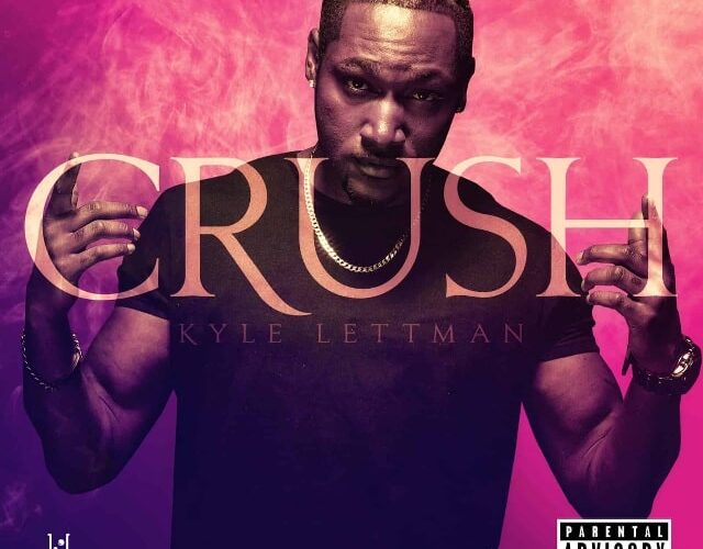 Kyle Lettman Crush