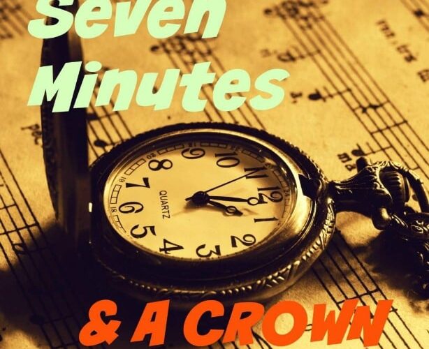 Sk the Novelist – “7 Minutes and A Crown”