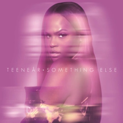 Teenear Something Else