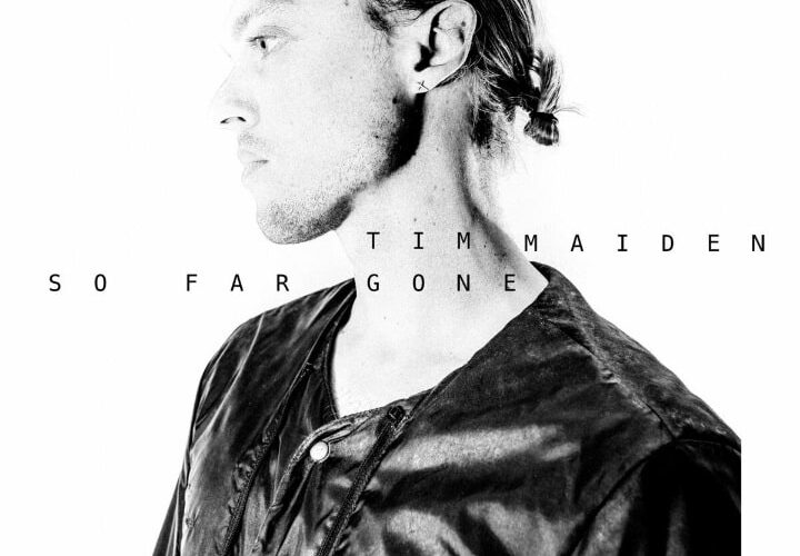 Tim Maiden So Far Gone