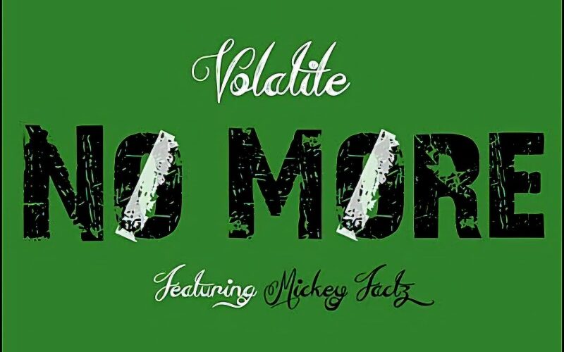 Volatile – No More ft. Mickey Factz