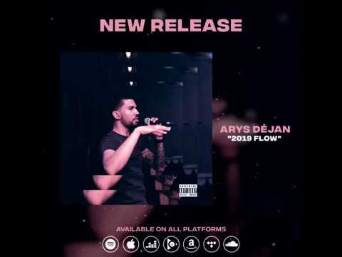 2019 Flow Arys Déjan