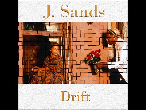 J. Sands Drift